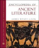 James Wyatt Cook - Encyclopedia of Ancient Literature (Facts on File Library of World Literature) - 9780816064755 - V9780816064755