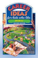 Diane Lindsey Reeves - Career Ideas for Kids Who Like Sports - 9780816065523 - V9780816065523