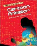 Don Rauf - Cartoon Animator (Virtual Apprentice (Paperback)) - 9780816078929 - V9780816078929