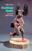 Teiwes - Kachina Dolls: The Art of Hopi Carvers - 9780816512645 - V9780816512645