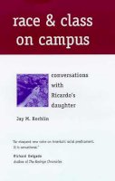 Jay M. Rochlin - Race and Class on Campus: Conversations with Ricardo's Daughter - 9780816516704 - V9780816516704