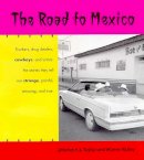Lawrence Taylor - The Road to Mexico (Southwest Center Series) - 9780816517251 - KEX0212613