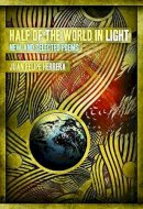 Juan Felipe Herrera - Half of the World in Light: New and Selected Poems - 9780816527038 - V9780816527038