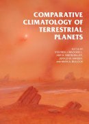 Stephen J. Mackwell - Comparative Climatology of Terrestrial Planets - 9780816530595 - V9780816530595