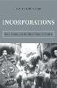 Eva Cherniavsky - Incorporations: Race, Nation, and the Body Politics of Capital - 9780816646050 - V9780816646050