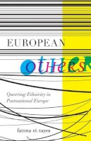 Fatima El-Tayeb - European Others: Queering Ethnicity in Postnational Europe - 9780816670161 - V9780816670161