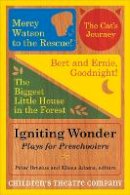 Children’s Theatre Company - Igniting Wonder: Plays for Preschoolers - 9780816681143 - V9780816681143