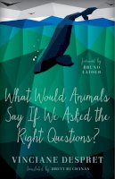 Vinciane Despret - What Would Animals Say If We Asked the Right Questions? - 9780816692392 - V9780816692392