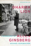 Michael Schumacher - Dharma Lion: A Biography of Allen Ginsberg - 9780816699476 - V9780816699476