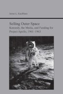 James Lee Kauffman - Selling Outer Space - 9780817355906 - V9780817355906