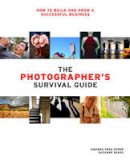 Amanda Sosa Stone - Photographer's Survival Guide, The - 9780817476779 - V9780817476779