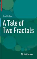 A.A. Kirillov - A Tale of Two Fractals - 9780817683818 - V9780817683818