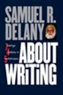 Samuel R. Delany - About Writing - 9780819567161 - V9780819567161