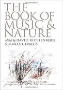 David Rothenberg - The Book of Music and Nature - 9780819569356 - V9780819569356