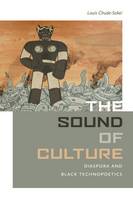 Louis Chude-Sokei - The Sound of Culture - 9780819575777 - V9780819575777
