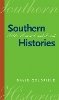 David R. Goldfield - Southern Histories: Public, Personal, and Sacred (Georgia Southern University Jack N. and Addie D. Averitt Lecture Series) - 9780820325613 - V9780820325613