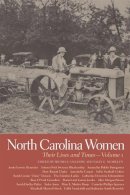  - North Carolina Women: Their Lives and Times (Southern Women:  Their Lives and Times) - 9780820340005 - V9780820340005