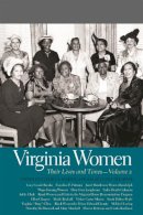  - Virginia Women: Their Lives and Times (Southern Women:  Their Lives and Times Ser.) - 9780820342658 - V9780820342658