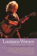  - Louisiana Women: Their Lives and Times (Southern Women:  Their Lives and Times Ser.) - 9780820342702 - V9780820342702