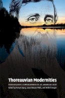  - Thoreauvian Modernities: Transatlantic Conversations on an American Icon - 9780820344294 - V9780820344294