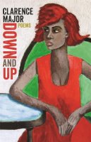 Clarence Major - Down and Up: Poems - 9780820345949 - V9780820345949