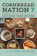  - Cornbread Nation 7: The Best of Southern Food Writing (Friends Fund Publication) - 9780820346663 - V9780820346663