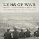  - Lens of War: Exploring Iconic Photographs of the Civil War (UnCivil Wars Ser.) - 9780820348100 - V9780820348100