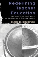 Diane D. Orlofsky - Redefining Teacher Education - 9780820451879 - V9780820451879