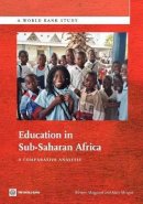 Majgaard, Kirsten; Mingat, Alain; Gully, Stanley - Education in Sub-Saharan Africa: A Comparative Analysis (World Bank Study) (World Bank Studies) - 9780821388891 - V9780821388891