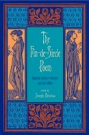 Joseph Bristow - The Fin-de-Siècle Poem: English Literary Culture and the 1890s - 9780821416280 - V9780821416280