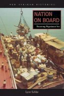 Lynn Schler - Nation on Board: Becoming Nigerian at Sea - 9780821422182 - V9780821422182