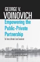 George V. Voinovich - Empowering the Public-Private Partnership: The Future of America´s Local Government - 9780821422656 - V9780821422656