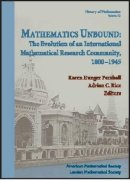 Adrian Rice - Mathematics Unbound: The Evolution of an International Mathematical Research Community, 1800--1945 - 9780821821244 - V9780821821244