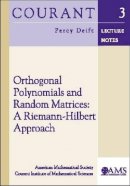 Percy Deift - Orthogonal Polynomials and Random Matrices - 9780821826959 - V9780821826959