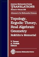 . Ed(S): Turaev, V. G.; Vershik, Anatoly M. - Topology, Ergodic Theory, Real Algebraic Geometry - 9780821827406 - V9780821827406