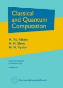 A. Yu. Kitaev - Classical and Quantum Computation - 9780821832295 - V9780821832295