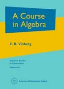 Ernest Borisovich Vinberg - Course in Algebra - 9780821834138 - V9780821834138