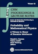 . Ed(S): Dawson, Donald; Jaksic, Vojkan; Vainberg, Boris - Probability and Mathematical Physics - 9780821840894 - V9780821840894