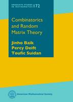 Jinho Baik - Combinatorics and Random Matrix Theory (Graduate Studies in Mathematics) - 9780821848418 - V9780821848418