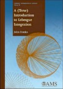 John Franks - A (Terse) Introduction to Lebesgue Integration (Student Mathematical Library) - 9780821848623 - V9780821848623