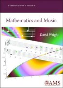 David Wright - Mathematics and Music (Mathematical World) - 9780821848739 - V9780821848739