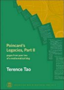 Terence Tao - Poincare's Legacies, Part II: pages from year two of a mathematical blog - 9780821848852 - V9780821848852