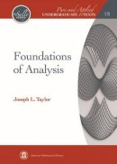 Joseph L. Taylor - Foundations of Analysis (Pure and Applied Undergraduate Texts: Sally) - 9780821889848 - V9780821889848