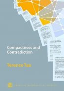 Terence Tao - Compactness and Contradiction - 9780821894927 - V9780821894927