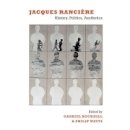 Gabriel Rockhill - Jacques Rancière: History, Politics, Aesthetics - 9780822344933 - V9780822344933