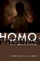 David Murray - Homophobias: Lust and Loathing across Time and Space - 9780822345824 - V9780822345824