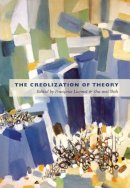 Fran Oise Lionnet - The Creolization of Theory - 9780822348320 - V9780822348320