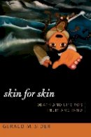 Gerald M. Sider - Skin for Skin: Death and Life for Inuit and Innu - 9780822355366 - V9780822355366