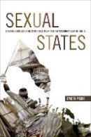 Jyoti Puri - Sexual States: Governance and the Struggle over the Antisodomy Law in India - 9780822360261 - V9780822360261