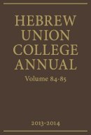  - Hebrew Union College Annual Volumes 84-85 - 9780822944485 - V9780822944485